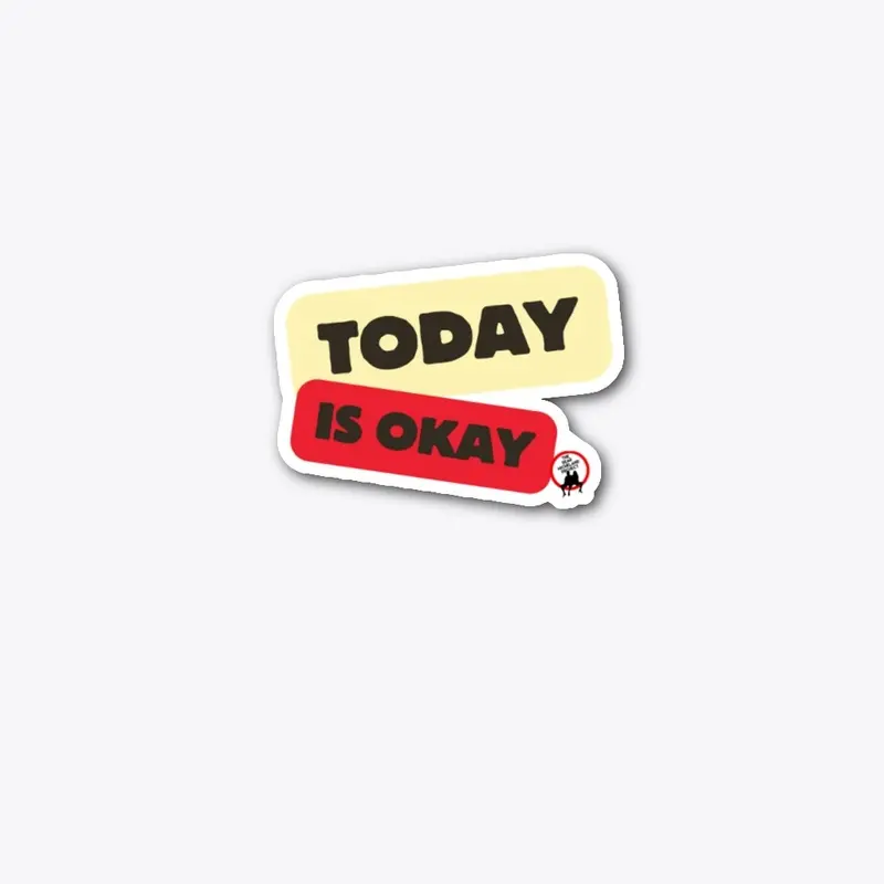 Today Is Okay