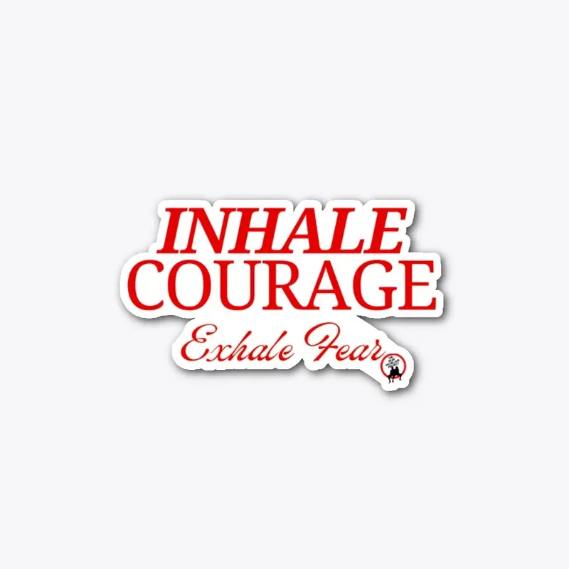 Inhale Courage