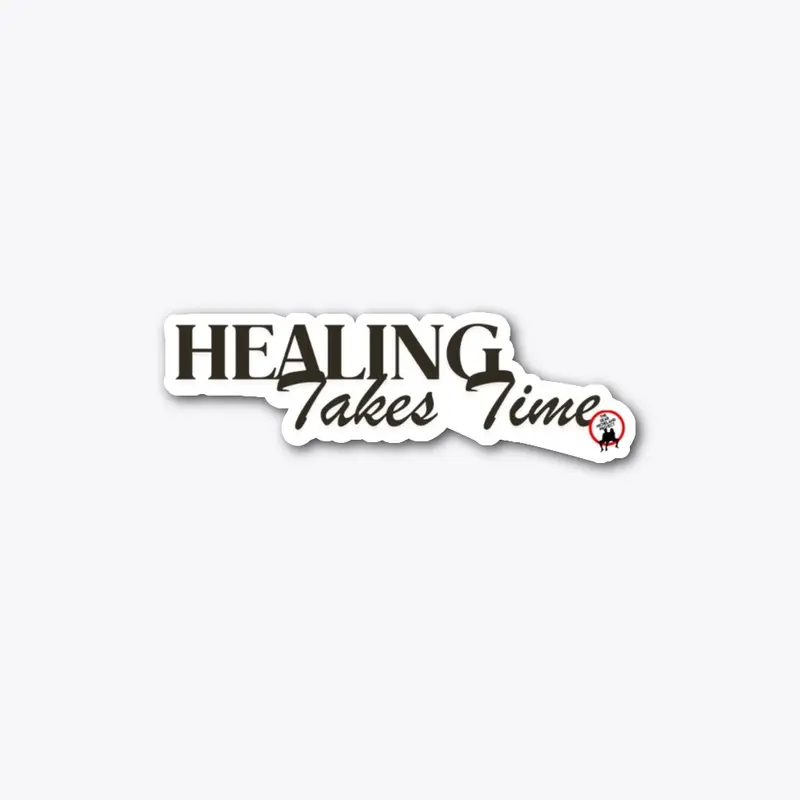 HEALING Takes Time